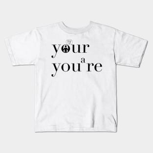 Your vs. You're Kids T-Shirt